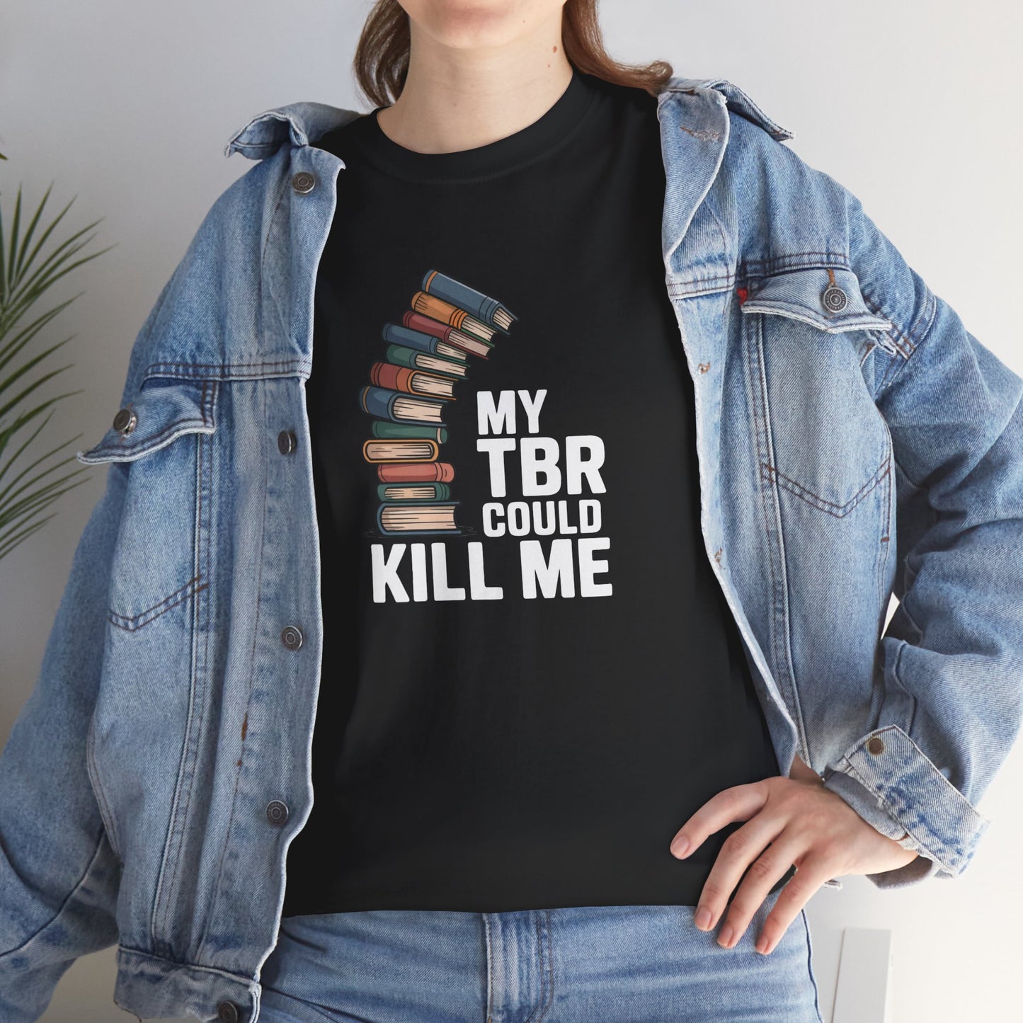 My TBR Could Kill Me Tee