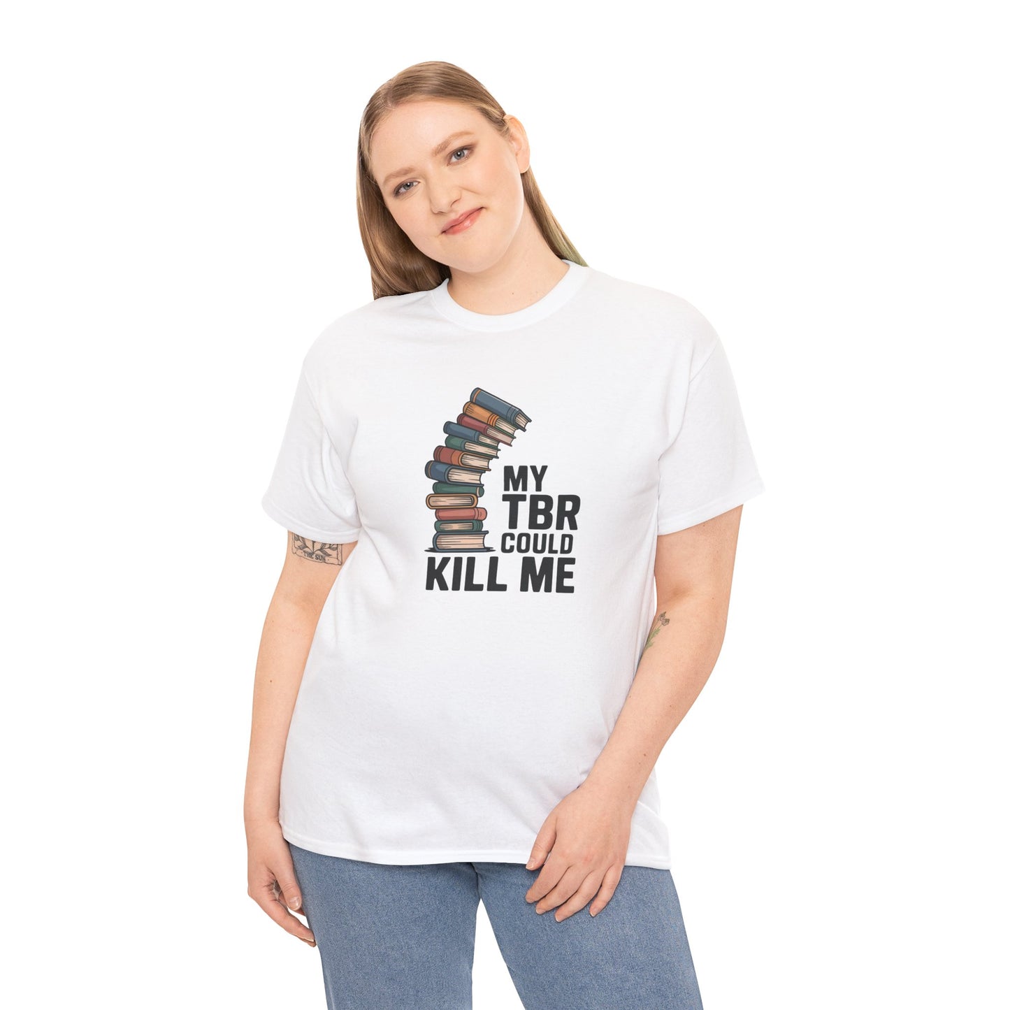 My TBR Could Kill Me Tee