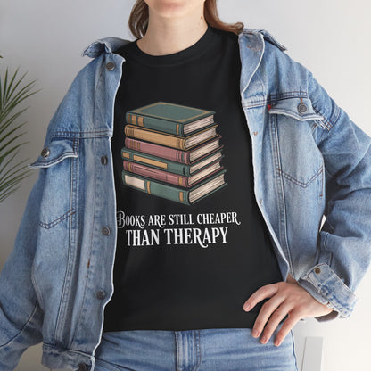 Books Are Still Cheaper Tee