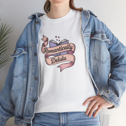 Romantically Delulu Tee