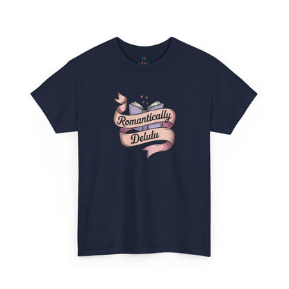 Romantically Delulu Tee