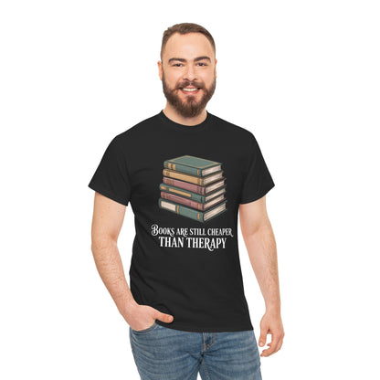 Books Are Still Cheaper Tee