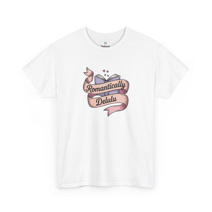 Romantically Delulu Tee