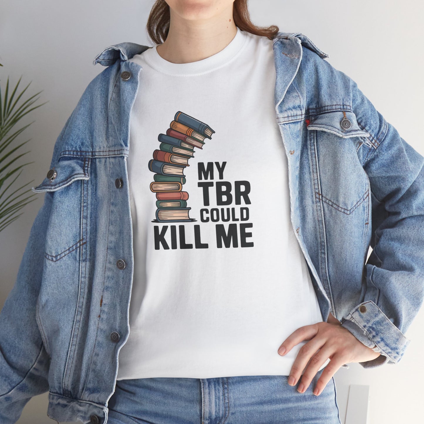 My TBR Could Kill Me Tee
