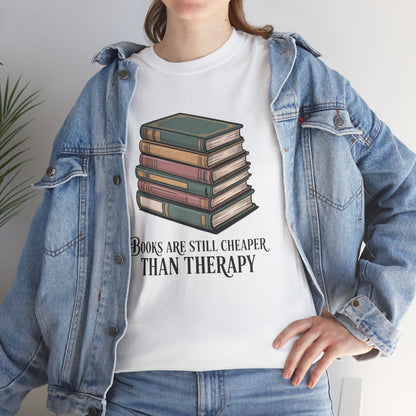 Books Are Still Cheaper Tee