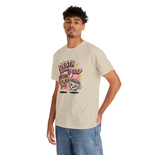 Model wearing cream Death Before Decaf coffee meme t-shirt – novelty funny coffee tee.